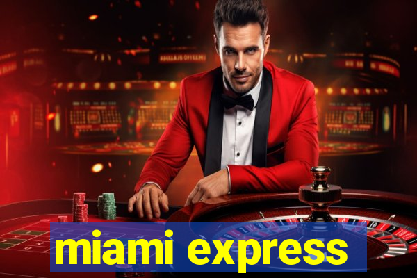 miami express